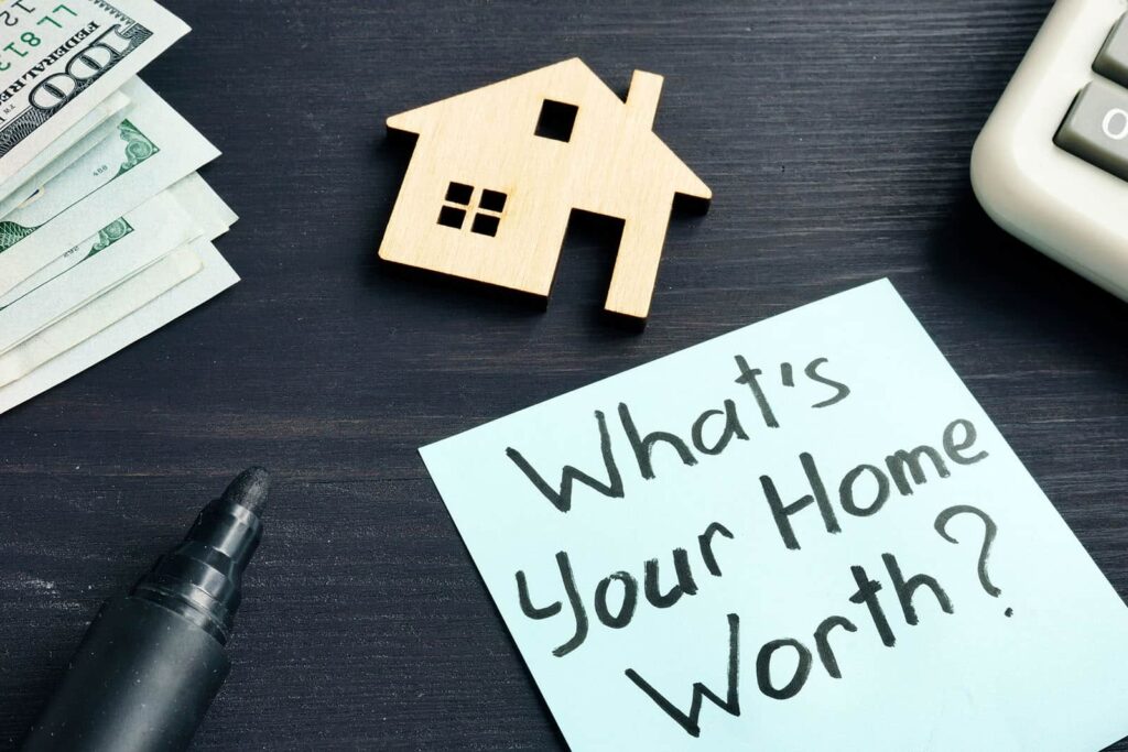 Homeowner asking what their home is worth today